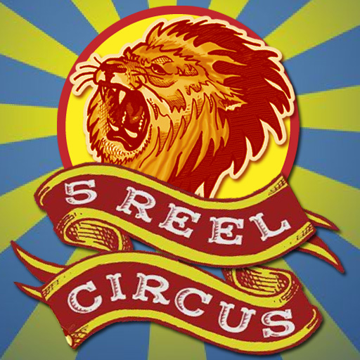 5 Reel Circus